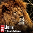 Mini Calendar 2021 Lions: Cute Lion Photos Monthly Small Calendar With Inspirational Quotes each Month Cover Image