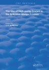 The Use of High-Purity Oxygen in the Activated Sludge Process: Volume 1 (Routledge Revivals) By Richard Prober (Editor), J. R. McWhirter (Editor) Cover Image