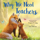 Why We Need Teachers By Gregory E. Lang Cover Image