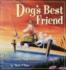 Dog's Best Friend (Citizen Dog) By Mark Ohare Cover Image