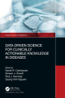 Data Driven Science for Clinically Actionable Knowledge in Diseases By Daniel Catchpoole (Editor), Simeon Simoff (Editor), Paul Kennedy (Editor) Cover Image
