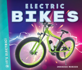 Electric Bikes (It's Electric!) By Jessica Rusick Cover Image