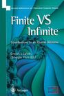Finite Versus Infinite: Contributions to an Eternal Dilemma (Discrete Mathematics and Theoretical Computer Science) Cover Image