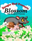 Ranger Red Presents: Blossom, the Ringtail Possum Cover Image