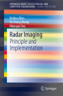 Radar Imaging: Principle and Implementation By Xinhua Mao, Yu-Dong Zhang, Nilanjan Dey Cover Image