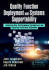 Quality Function Deployment and Systems Supportability: Achieving Key Performance Parameters and Ensuring Functional Alignment By John Longshore, Angela Cheatham, Jim Gibson Cover Image