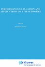 Performance Evaluation and Applications of ATM Networks Cover Image