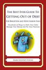 The Best Ever Guide to Getting Out of Debt For Brighton and Hove Albion Fans: Hundreds of Ways to Ditch Your Debt, Manage Your Money and Fix Your Fina By Mark Geoffrey Young Cover Image