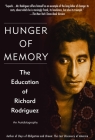 Hunger of Memory: The Education of Richard Rodriguez Cover Image