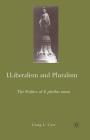 Liberalism and Pluralism: The Politics of E Pluribus Unum By C. Carr Cover Image