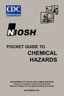 Niosh Pocket Guide to Chemical Hazards By Niosh, Centers for Disease Control and Preventi, Dhhs Cover Image