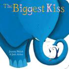 The Biggest Kiss (Classic Board Books) By Joanna Walsh, Judi Abbot (Illustrator) Cover Image