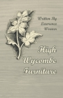 High Wycombe Furniture By Lawrence Weaver Cover Image