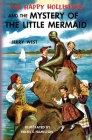 The Happy Hollisters and the Mystery of the Little Mermaid By Jerry West, Helen S. Hamilton (Illustrator) Cover Image