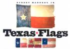 Texas Flags By Robert Maberry, Jr. Cover Image