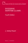 Excessive Maritime Claims: Fourth Edition (Publications on Ocean Development #93) Cover Image