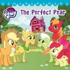 My Little Pony: The Perfect Pear Cover Image
