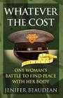 Whatever the Cost By Jenifer Beaudean Cover Image