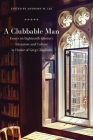 Clubbable Man: Essays on Eighteenth-Century Literature and Culture in Honor of Greg Clingham Cover Image