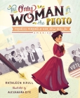 The Only Woman in the Photo: Frances Perkins & Her New Deal for America By Kathleen Krull, Alexandra Bye (Illustrator) Cover Image