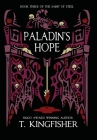 Paladin's Hope By T. Kingfisher Cover Image