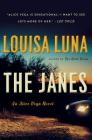 The Janes: An Alice Vega Novel By Louisa Luna Cover Image