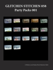Glitchen Stitchen 058 Party Packs 001 Cover Image