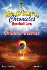 The Rapture Chronicles Martial Law: Christians Persecuted Cover Image