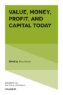 Value, Money, Profit, and Capital Today (Research in Political Economy #39) Cover Image
