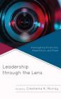 Leadership through the Lens: Interrogating Production, Presentation, and Power Cover Image