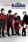 You Really Got Me: The Story of the Kinks Cover Image