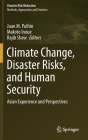 Climate Change, Disaster Risks, and Human Security: Asian Experience and Perspectives (Disaster Risk Reduction) Cover Image