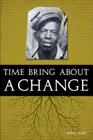 Time Bring about a Change Cover Image