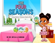 The Four Seasons: Limited Edition Children's Poetry book By Skyla Duncan Cover Image
