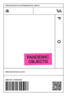 Pandemic Objects By Brendan Cormier (Editor) Cover Image