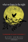 What We Knew in the Night: Reawakening the Heart of Witchcraft By Raven Grimassi, Deidra Catero (Illustrator) Cover Image