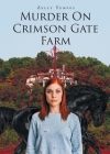 Murder On Crimson Gate Farm By Zelly Tempos Cover Image