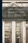 Hyatt's Hand-book of Grape Culture By Thomas Hart Hyatt Cover Image