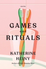 Games and Rituals: Stories By Katherine Heiny Cover Image