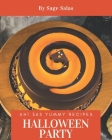 Ah! 365 Yummy Halloween Party Recipes: Enjoy Everyday With Yummy Halloween Party Cookbook! Cover Image