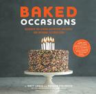 Baked Occasions: Desserts for Leisure Activities, Holidays, and Informal Celebrations Cover Image