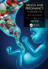Drugs and Pregnancy: A Handbook (Maternal-Fetal Medicine) Cover Image