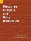 Discourse Analysis and Bible Translation By Stephen H. Levinsohn, Steve Nicolle, Tim Stirtz Cover Image