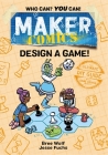 Maker Comics: Design a Game! Cover Image