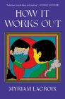 How It Works Out: A Novel Cover Image