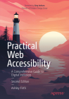 Practical Web Accessibility: A Comprehensive Guide to Digital Inclusion By Ashley Firth Cover Image
