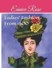 Ladies' Fashion from 1900 Cover Image