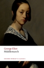Middlemarch (Oxford World's Classics) Cover Image