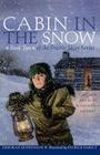 Cabin in the Snow (Prairie Skies) By Deborah Hopkinson, Patrick Faricy (Illustrator) Cover Image