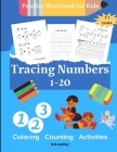 Tracing numbers 1-20, Practice Workbook for Kids: Fun Number Tracing Practice. Learn numbers 1 to 20 Handwriting Practice for Kids Ages 3-5 and Presch Cover Image